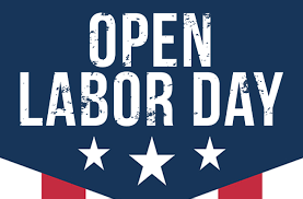 open labor day sign