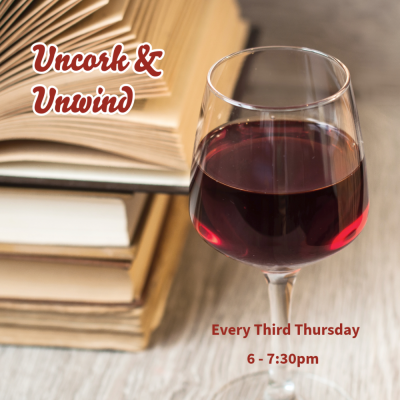 Uncork & Unwind